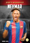 Neymar (Sports Biographies)