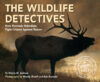 Wildlife Detectives: How Forensic Scientists F