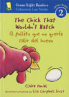 Chick That Wouldn't Hatch/El Pollito Que No Quería
