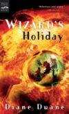 WIZARD'S HOLIDAY: THE SEVENTH BOOK IN TH