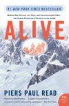 Alive: Sixteen Men Seventy-Two Days and Insurmount