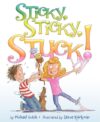 Sticky Sticky Stuck!