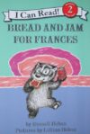 Bread and Jam for Frances ( I Can Read Level 2 )