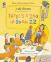 THERE'S A ZOO IN ROOM 22