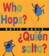 WHO HOPS?/QUIEN SALTA? : LAP-SIZED