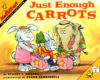 Just Enough Carrots (Mathstart )