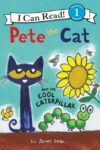Pete the Cat & the Cool Caterpillar (ICR Lvl 1)