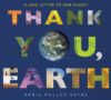 Thank You Earth: A Love Letter to Our Planet