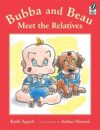Bubba and Beau Meet the Relatives ( Bubba and Beau