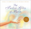 Twelve Gifts of Birth #1 ( Twelve Gifts )