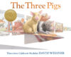 Three Pigs  (2002 Caldecott Medal)