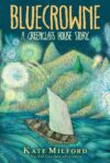 Bluecrowne: A Greenglass House Story ( Greenglass