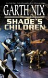 SHADE'S CHILDREN