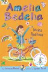 Amelia Bedelia Bind-Up: Books 1 and 2: