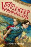 VENGEKEEP PROPHECIES
