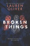 Broken Things