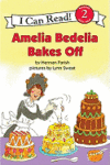 AMELIA BEDELIA BAKES OFF
