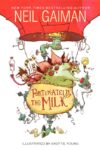 Fortunately the Milk  (HC)