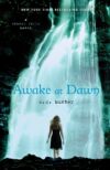 Awake at Dawn #2 (Shadow Falls Novel)
