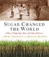 SUGAR CHANGED THE WORLD : STORY OF MAG