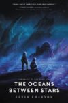 Oceans Between Stars #2 ( Chronicle the Dark(HC)