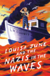 Louisa June and the Nazis in the Waves (HC)