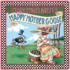 MARY ENGELBREIT'S HAPPY MOTHER GOOSE