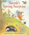 SKUNK'S SPRING SURPRISE