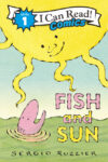 Fish and Sun (I Can Read Comics Level 1)