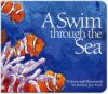 Swim Through the Sea (Board)(Due 4-7-23)