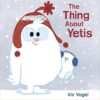 Thing about Yetis