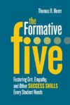 Formative Five: Fostering Grit Empathy and Other