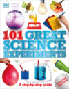 101 Great Science Experiments: A Step-By-Step Gde