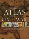 Atlas of the Civil War: A Complete Guide to the