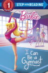 I Can Be a Gymnast (Barbie) (ICR Level 1)