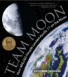 Team Moon: How 400000 People Landed Apollo 11 on