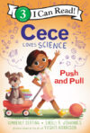 Push and Pull (ICR Level 3) (Cece Loves Science)