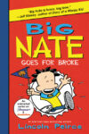 Big Nate Goes for Broke #4 (Big Nate)