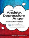 Anxiety Depression & Anger Toolbox for Teens: 15
