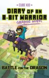 Battle for the Dragon #4 (Diary of an 8-Bit Warrio