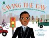 Saving the Day: Garrett Morgan's Life-Changing Inv