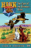 Case of the Dinosaur Birds #54 (Hank the Cowdog)