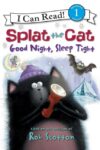 Splat the Cat: Good Night Sleep Tight (ICR LVL 1)