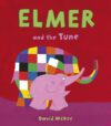 Elmer and the Tune (Elmer)