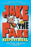 Jake the Fake Keeps It Real #1 ( Jake the Fake )