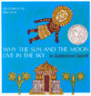 Why the Sun and the Moon Live in the Sky: An Afric