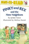 Pinky and Rex and the New Neighbors (RTR Lvl 3)