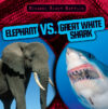 Elephant vs. Great White Shark (Bizarre Beast Batt