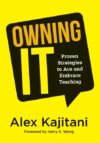 Owning It: Proven Strategies to Ace and Embrace