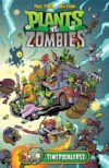 Timepocalypse #2 (Plants vs. Zombies)